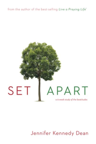 Cover for Jennifer Dean · Set Apart: a 6-week Study of the Beatitudes (Paperback Book) (2015)