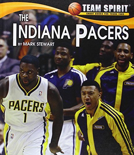 Cover for Mark Stewart · The Indiana Pacers (Team Spirit) (Innbunden bok) (2014)
