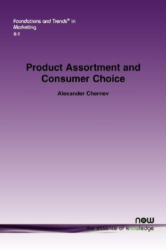 Cover for Alexander Chernev · Product Assortment and Consumer Choice: An Interdisciplinary Review - Foundations and Trends (R) in Marketing (Paperback Book) (2012)