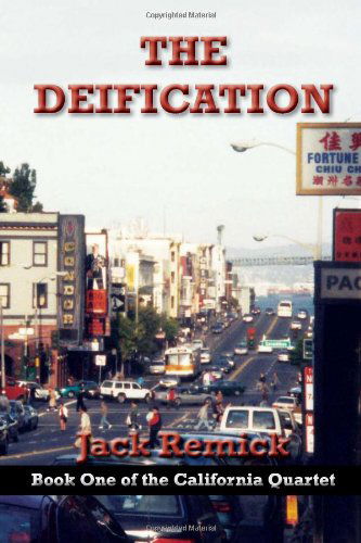 Cover for Jack Remick · The Deification (California Quartet) (Pocketbok) (2011)