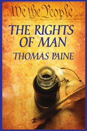 The Rights of Man - Thomas Paine - Books - Wilder Publications - 9781604591347 - November 12, 2007