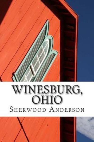 Cover for Sherwood Anderson · Winesburg, Ohio (Taschenbuch) (2012)