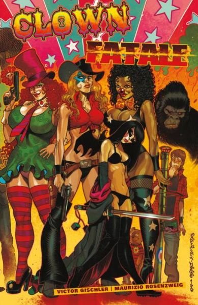 Cover for Victor Gischler · Clown Fatale (Paperback Bog) (2014)