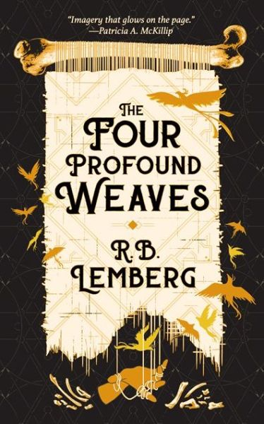 Cover for R. B. Lemberg · Four Profound Weaves (Paperback Book) (2020)