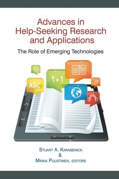 Cover for Stuart a Karabenick · Advances in Help-seeking Research and Applications: the Role of Emerging Technologies (Paperback Book) (2013)