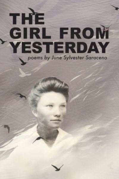 Cover for June Sylvester Saraceno · The Girl from Yesterday (Paperback Book) (2019)