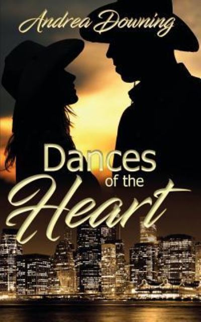 Cover for Andrea Downing · Dances of the Heart (Paperback Book) (2015)