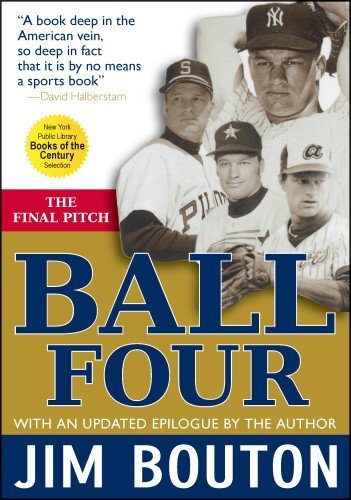 Cover for Jim Bouton · Ball Four: the Final Pitch (Paperback Bog) (2014)
