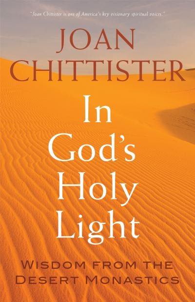Cover for Joan Chittister · In God's Holy Light (Book) (2022)