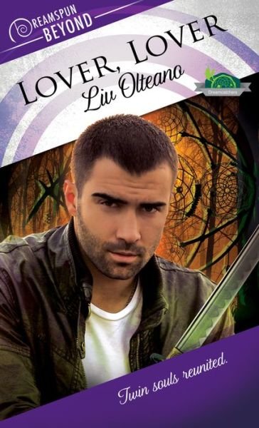 Cover for Liv Olteano · Lover, Lover - Dreamspun Beyond (Pocketbok) (2018)