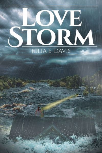 Cover for Julia E Davis · Love Storm (Paperback Book) (2018)