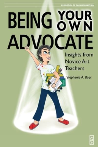 Cover for Stephanie a Baer · Being Your Own Advocate (Paperback Book) (2019)