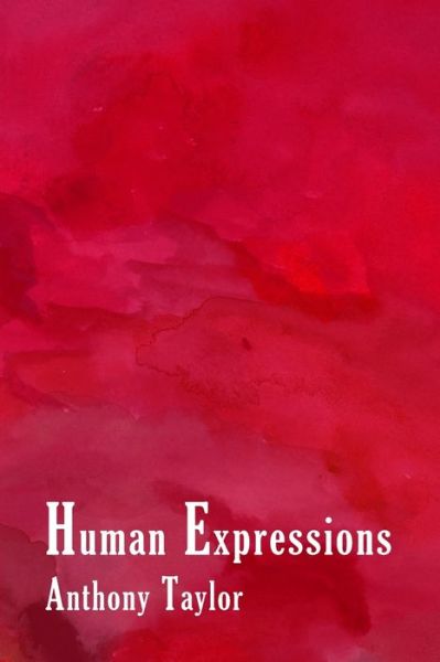 Cover for Anthony Taylor · Human Expressions (Paperback Bog) (2019)