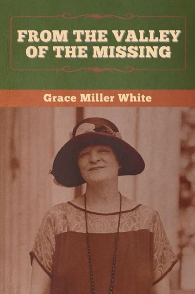 Cover for Grace Miller White · From the Valley of the Missing (Paperback Bog) (2020)