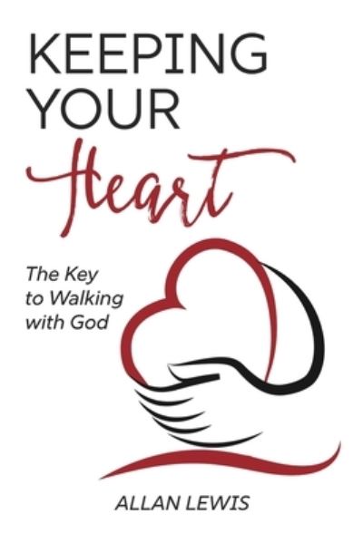 Cover for Allan Lewis · Keeping Your Heart (Paperback Book) (2021)