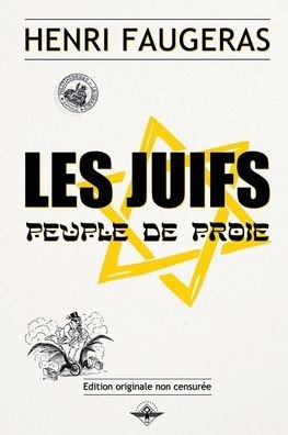 Cover for Henri Faugeras · Les juifs peuple de proie (Paperback Book) (2020)
