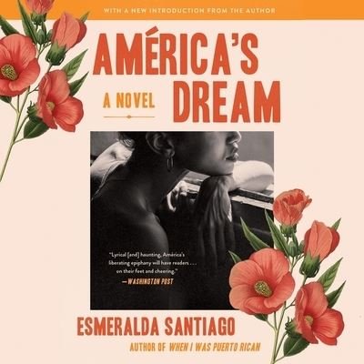 Cover for Esmeralda Santiago · America's Dream (CD) (2021)
