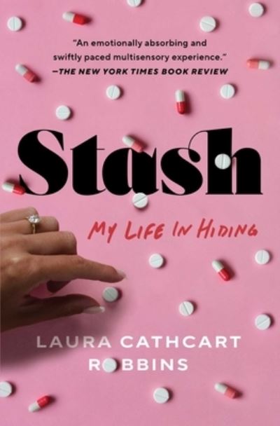 Cover for Laura Cathcart Robbins · Stash: My Life in Hiding (Taschenbuch) (2024)