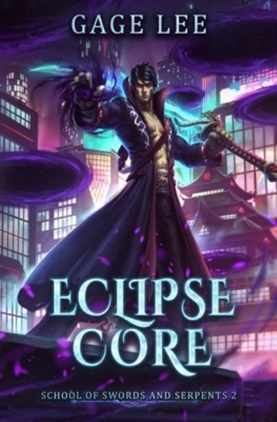 Cover for Gage Lee · Eclipse Core (Paperback Book) (2019)