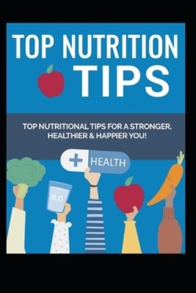 Cover for Big B · Top Nutrition Tips (Paperback Book) (2019)