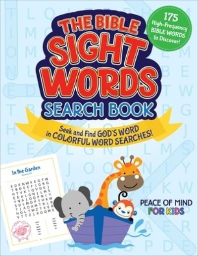 Cover for Good Books · The Peace of Mind Bible Sight Words Search Book: Seek and Find God's Word in Colorful Word Searches! - Peace of Mind for Kids (Paperback Bog) (2021)