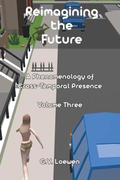 Reimagining the Future - G. V. Loewen - Books - Strategic Book Publishing & Rights Agenc - 9781682357347 - July 28, 2022