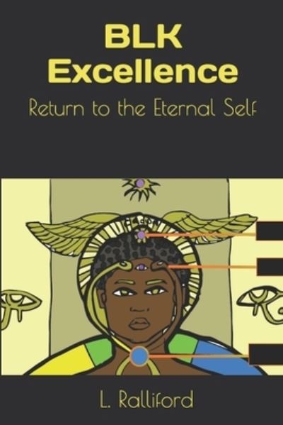 Cover for Latoya Ralliford · BLK Excellence (Paperback Book) (2019)