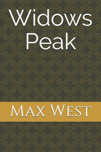 Cover for Max West · Widows Peak (Paperback Book) (2019)