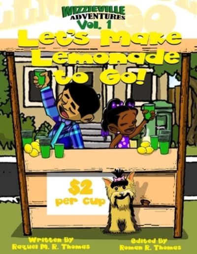 Cover for Raquel M R Thomas · Let's Make Lemonade to Go! (Paperback Book) (2019)