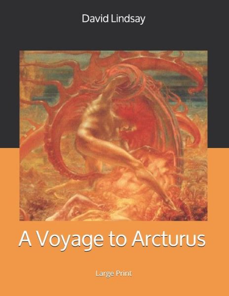 Cover for David Lindsay · A Voyage to Arcturus (Paperback Book) (2019)