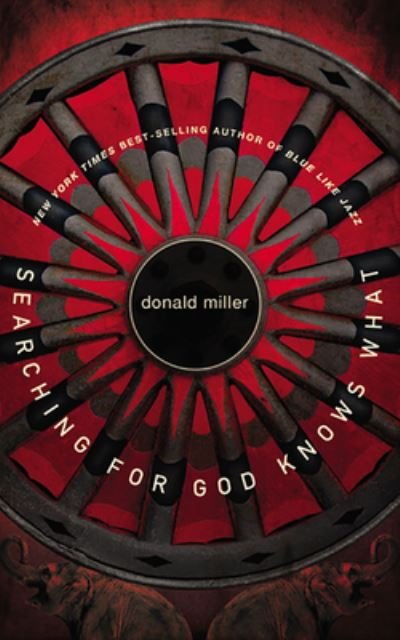 Cover for Donald Miller · Searching for God Knows What (CD) (2020)