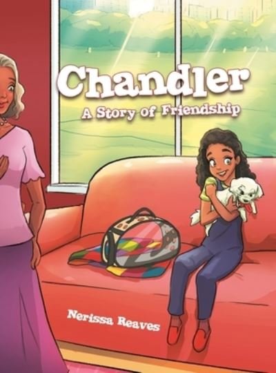 Cover for Nerissa Reaves · Chandler (Hardcover Book) (2021)