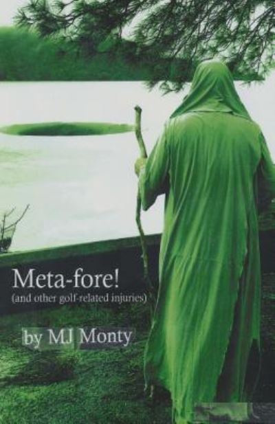 Cover for M J Monty · Meta-Fore! (Paperback Book) (2017)