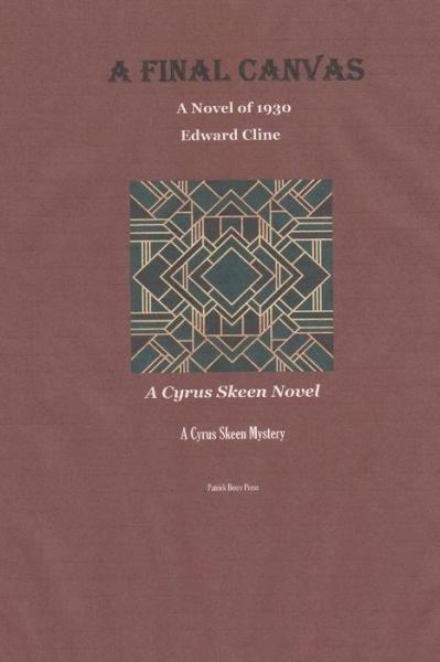 Cover for Edward Cline · A Final Canvas (Taschenbuch) (2018)