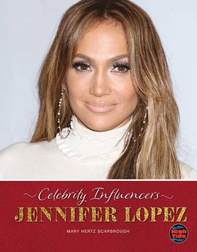 Cover for Mary Hertz Scarbrough · Jennifer Lopez (Hardcover Book) (2019)