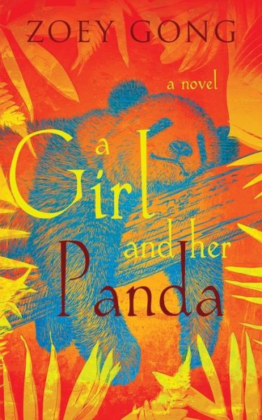 Cover for Zoey Gong · A Girl and Her Panda (Paperback Book) (2018)