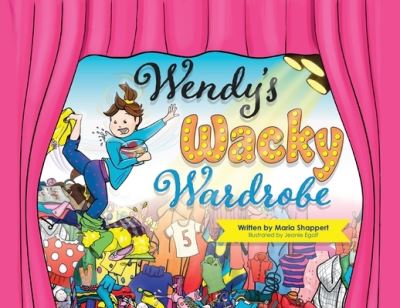 Cover for Maria Shappert · Wendy's Wacky Wardrobe (Paperback Book) (2020)