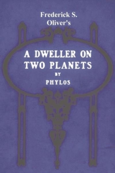 Cover for Phylos The Thibetan · A Dweller on Two Planets: Or, the Dividing of the Way (Pocketbok) (2021)