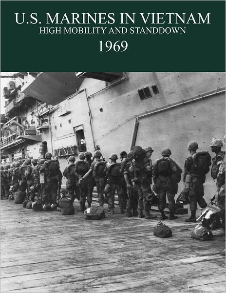 Cover for Charles R. Jr. Smith · U.s. Marines in the Vietnam War: High Mobility and Standdown 1969 (Paperback Book) (2012)