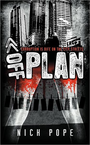 Cover for Nick Pope · Off Plan - Corruption is Rife on the City Streets (Paperback Book) (2012)