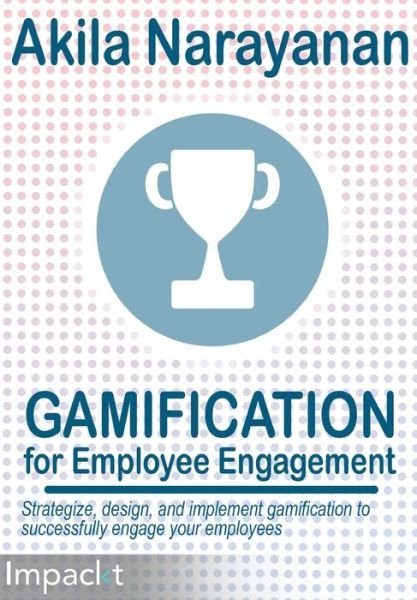 Cover for Akila Narayanan · Gamification for Employee Engagement (Bog) (2023)