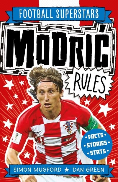 Modric Rules - Simon Mugford - Książki - Welbeck Publishing Group - 9781783126347 - 15 kwietnia 2023