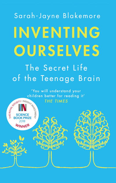 Cover for Sarah-Jayne Blakemore · Inventing Ourselves: The Secret Life of the Teenage Brain (Paperback Book) (2019)