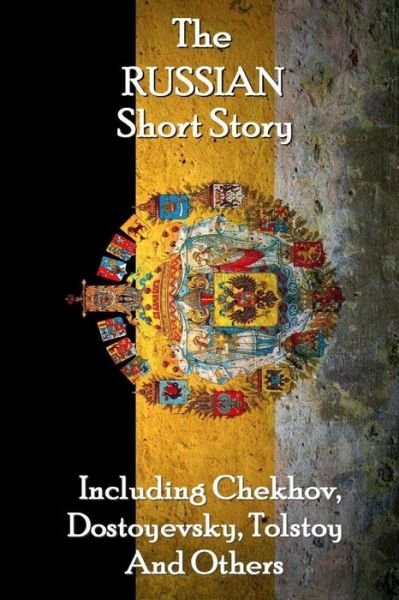 Cover for Fyodor Dosteyevsky · The Russian Short Story (Paperback Book) (2016)