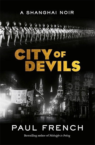 Cover for Paul French · City of Devils: A Shanghai Noir (Paperback Book) (2019)