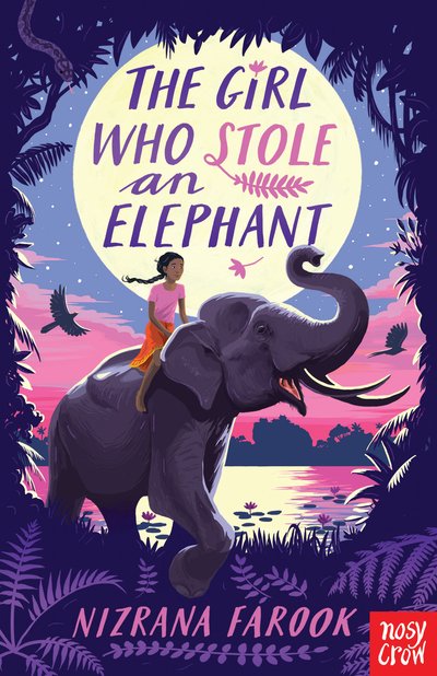Cover for Nizrana Farook · The Girl Who Stole an Elephant (Taschenbuch) (2020)