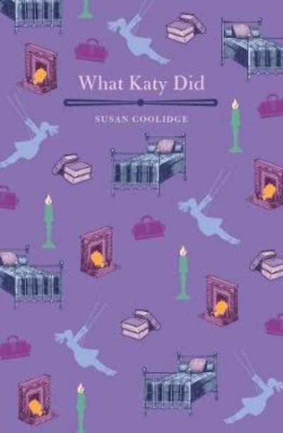 Cover for Susan Coolidge · What Katy Did - Arcturus Children's Classics (Hardcover Book) (2018)