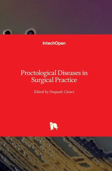 Cover for Pasquale Cianci · Proctological Diseases in Surgical Practice (Hardcover Book) (2018)