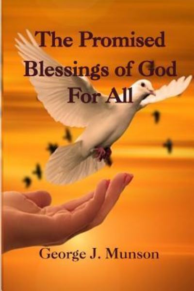 Cover for George J Munson · The Promised Blessings of God for All (Paperback Book) (2018)