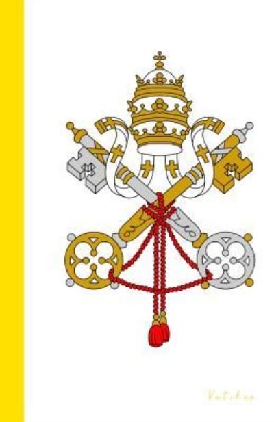 Vatikan - Flaggen Welt - Bøger - Independently Published - 9781796236347 - 5. februar 2019